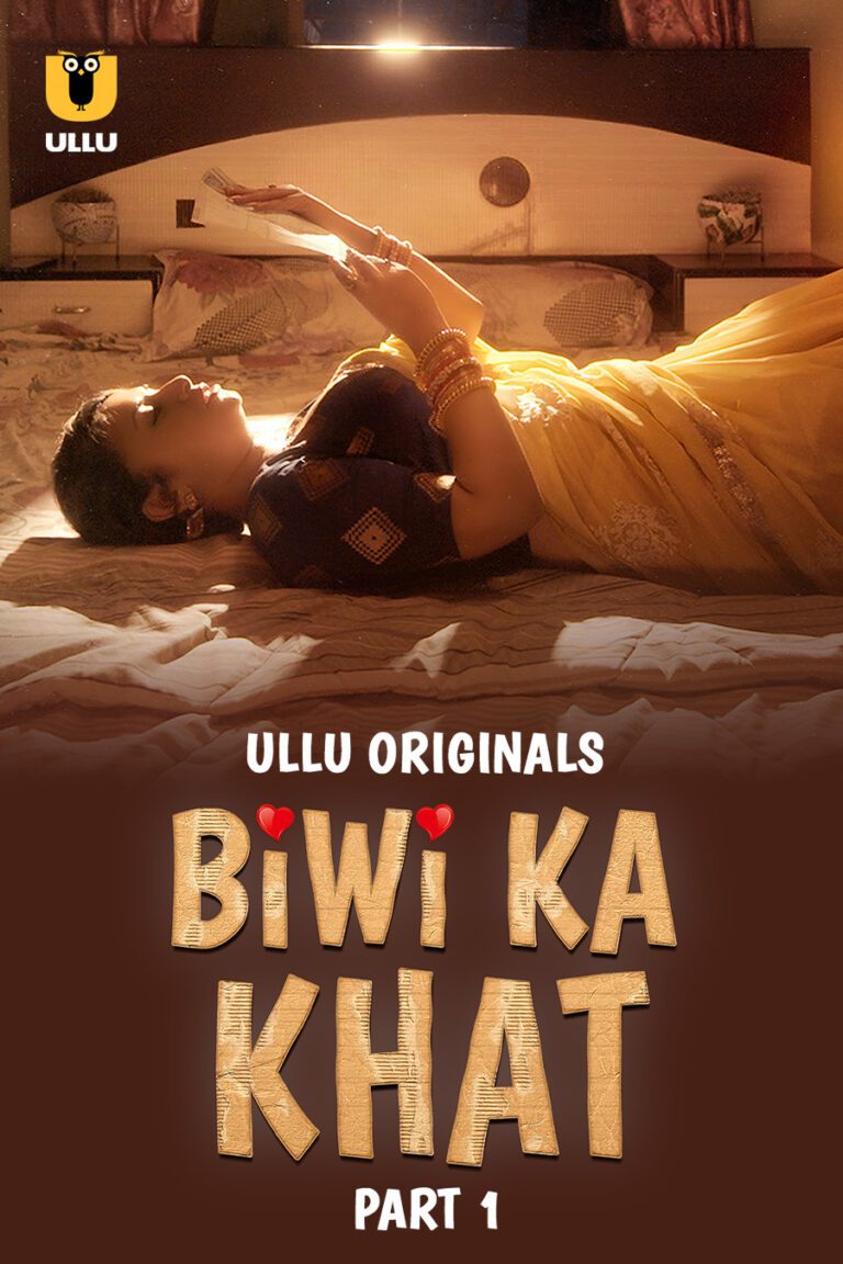 Biwi Ka Khat - Part 1 - Adult Ullu Series Wacth Free