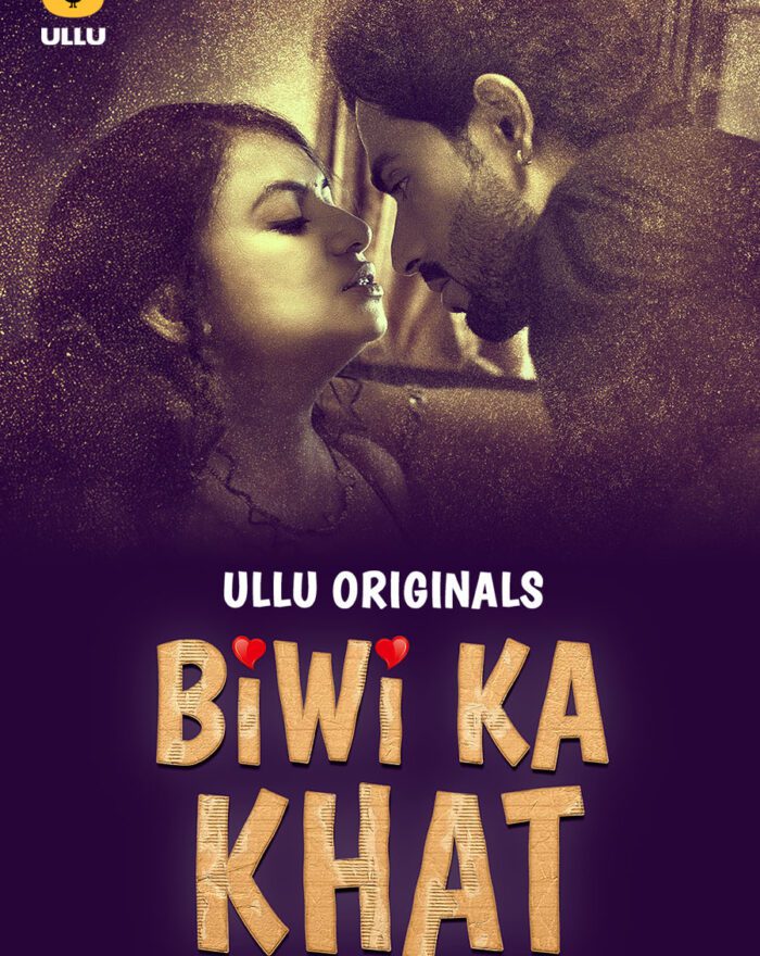 Biwi Ka Khat - Part 2 - Ullu WEb-Series Watch Online