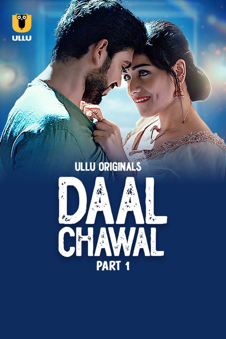 Daal Chawal Part 1 - Watch Ullu Web Series Online