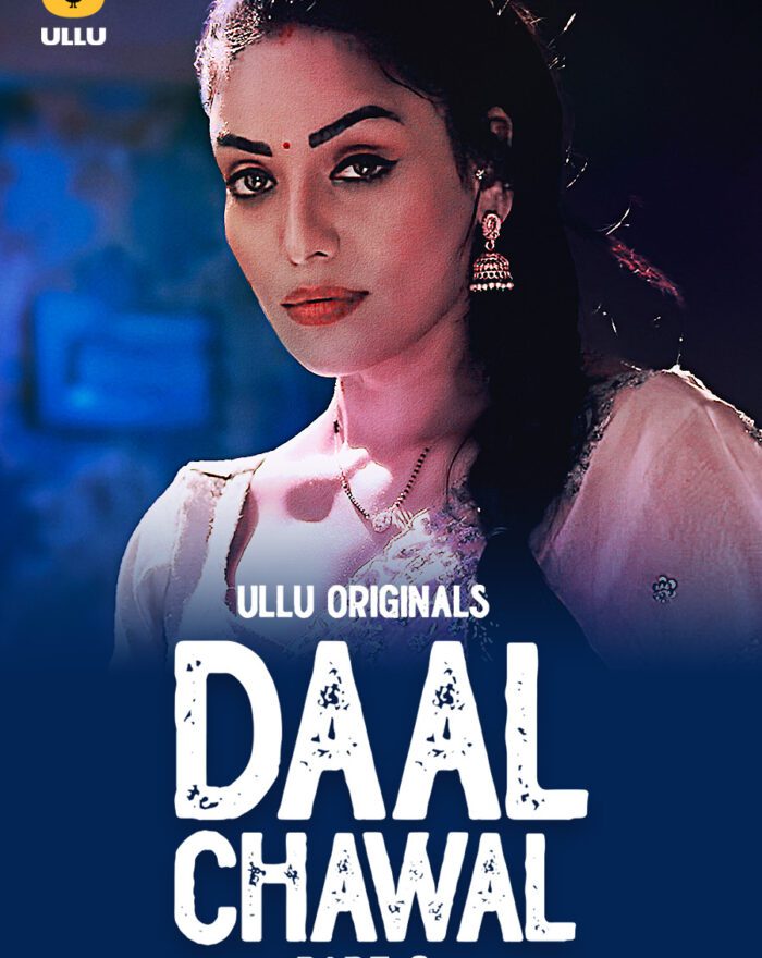 Daal Chawal Part 2 - Watch Ullu Web Series Online For Free