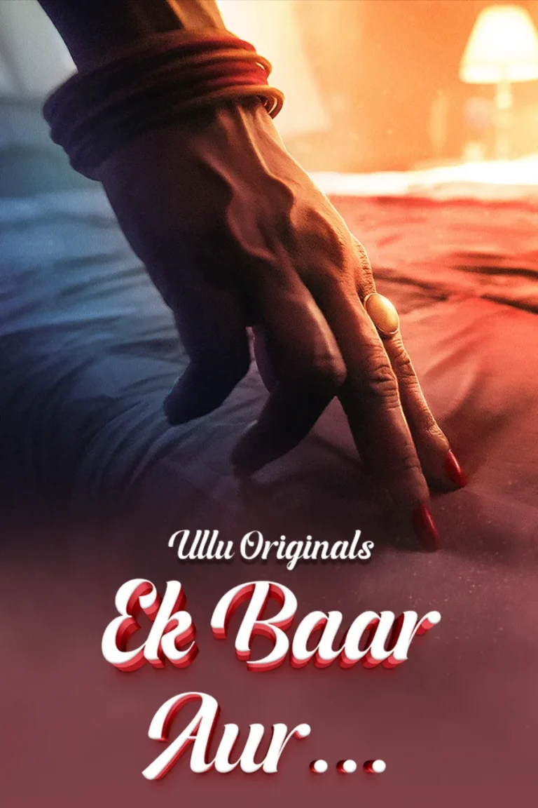 Ek Baar Aur - Part 1 - Bold Ullu Web Series Watch Online