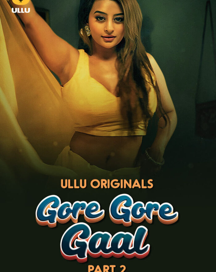 Gore Gore Gaal - Part 2 - 18+ Ullu Original New Web-Series Watch Online Free