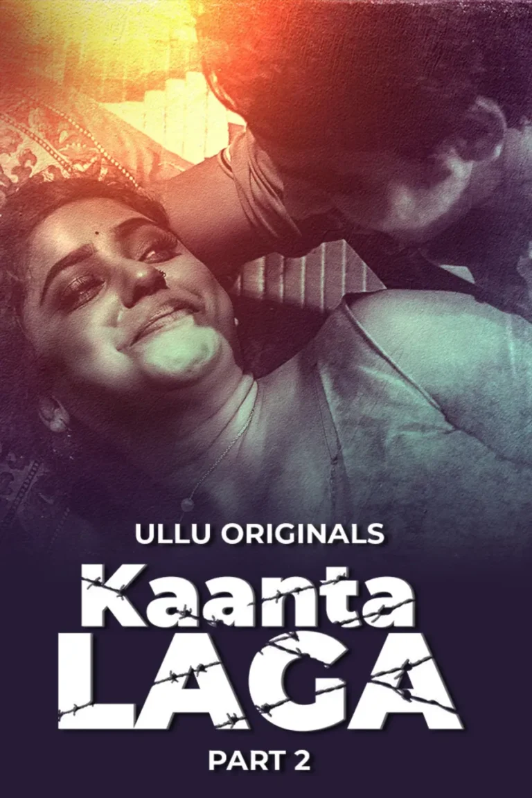 Kaanta Laga - Part 2 - watch ullu webseries online