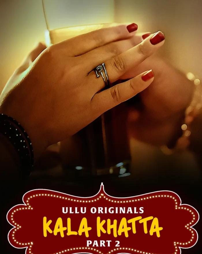 Kala Khatta - Part 2 - Ullu web series free watch online