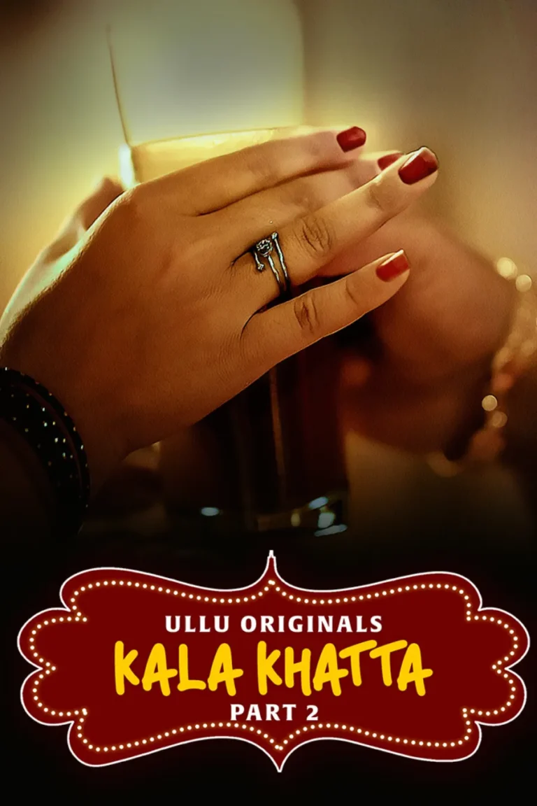 Kala Khatta - Part 2 - Ullu web series free watch online