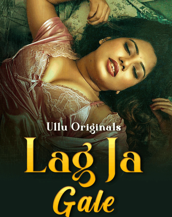 Lag Ja Gale - Part 2 - View ULLU Web Series Watch Online Free