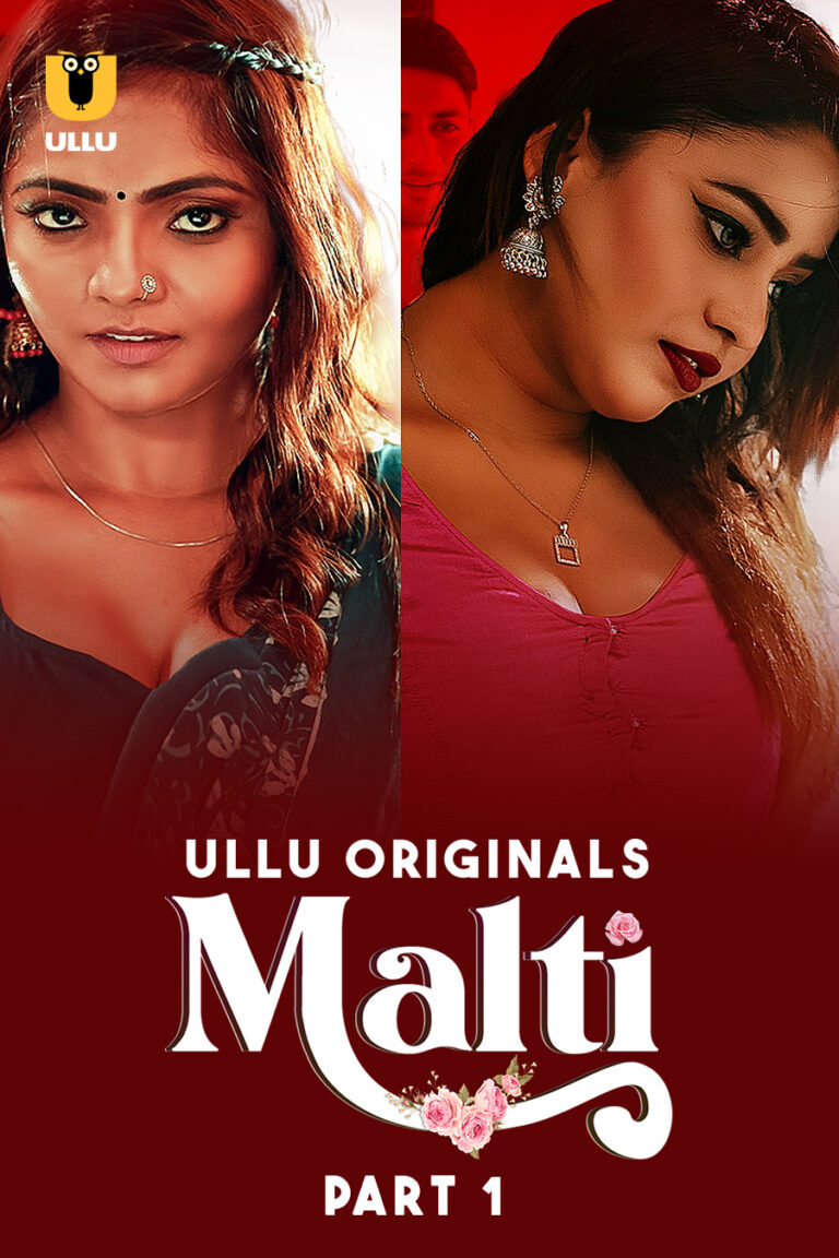 Malti - Part 1 - Ullu Web-Series Watch Online For Free