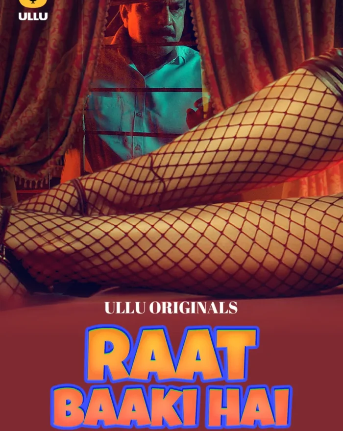 Raat Baaki Hai - Part 1 - watch ullu web series online