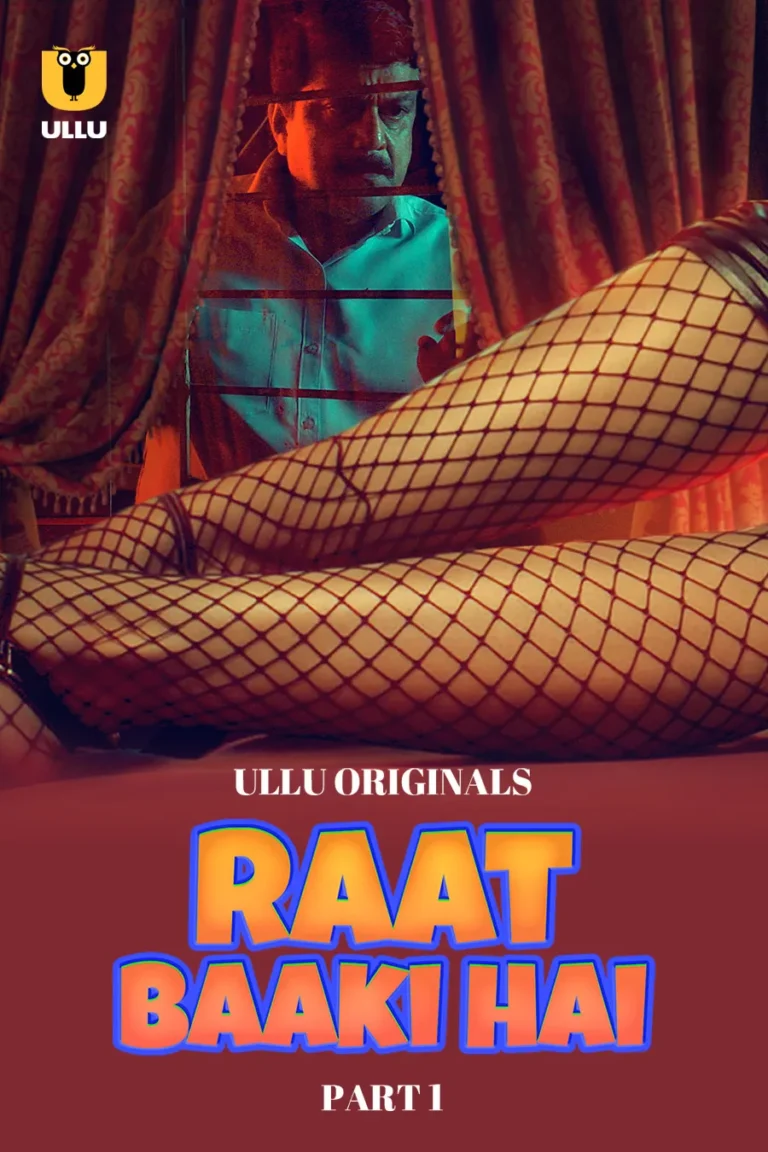 Raat Baaki Hai - Part 1 - watch ullu web series online