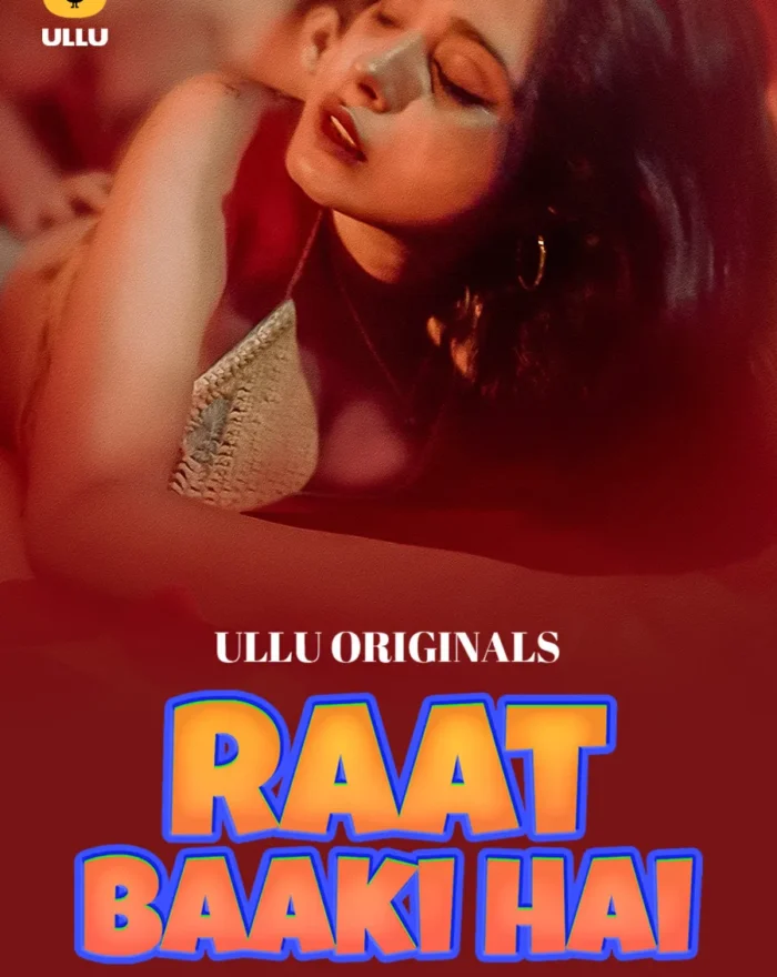 Raat Baaki Hai - Part 2 - ulluwebserieswatchonline