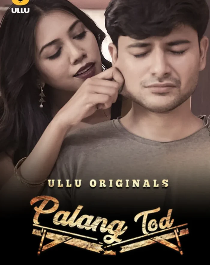 Watch Online Ullu Webseries Palang Tod - Blackmail In HQ Quality