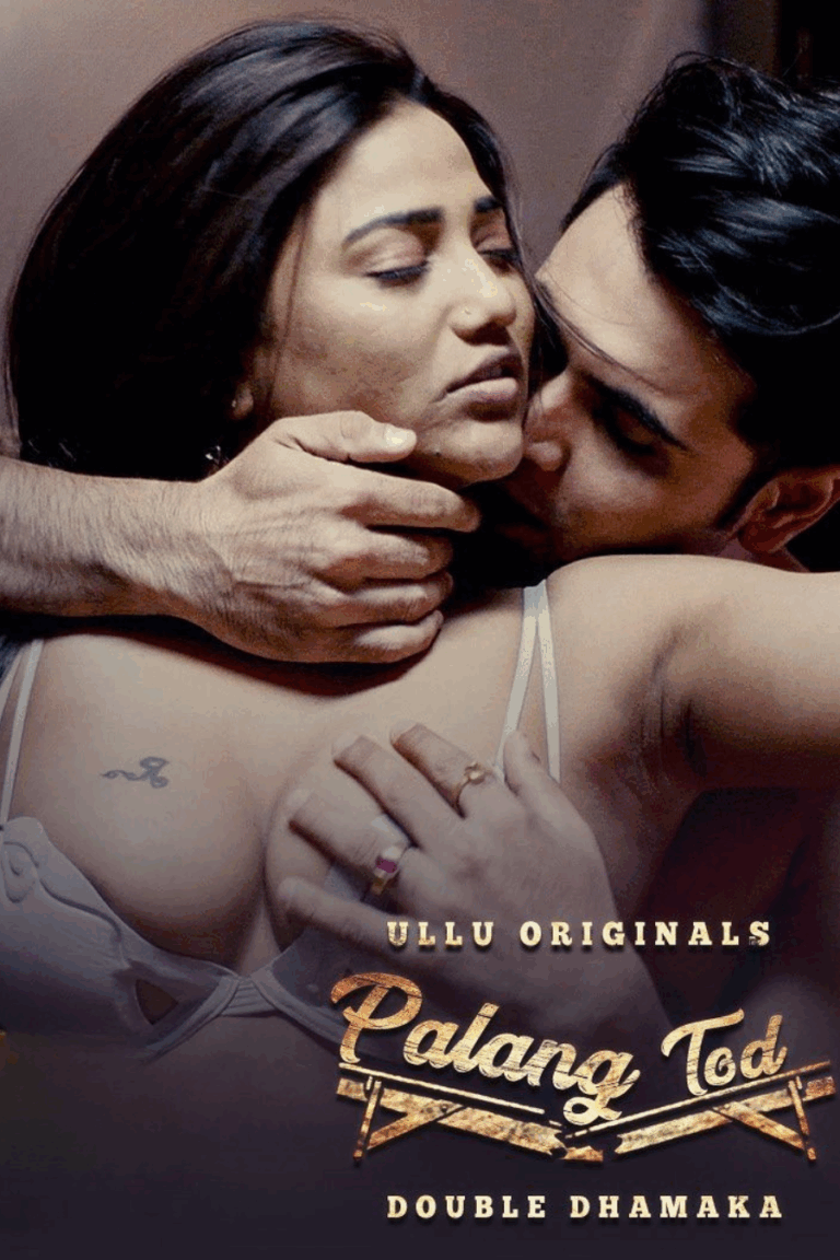 Stream Free Ullu Web-Series Palang Tod Double Dhamaka in HD