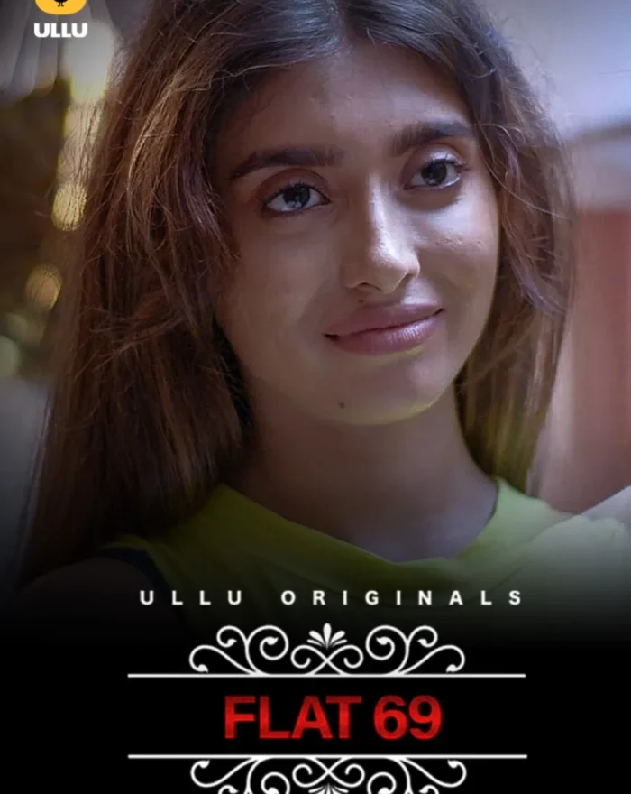 View Ullu Original Series Flat 69 Ep 02 for Free