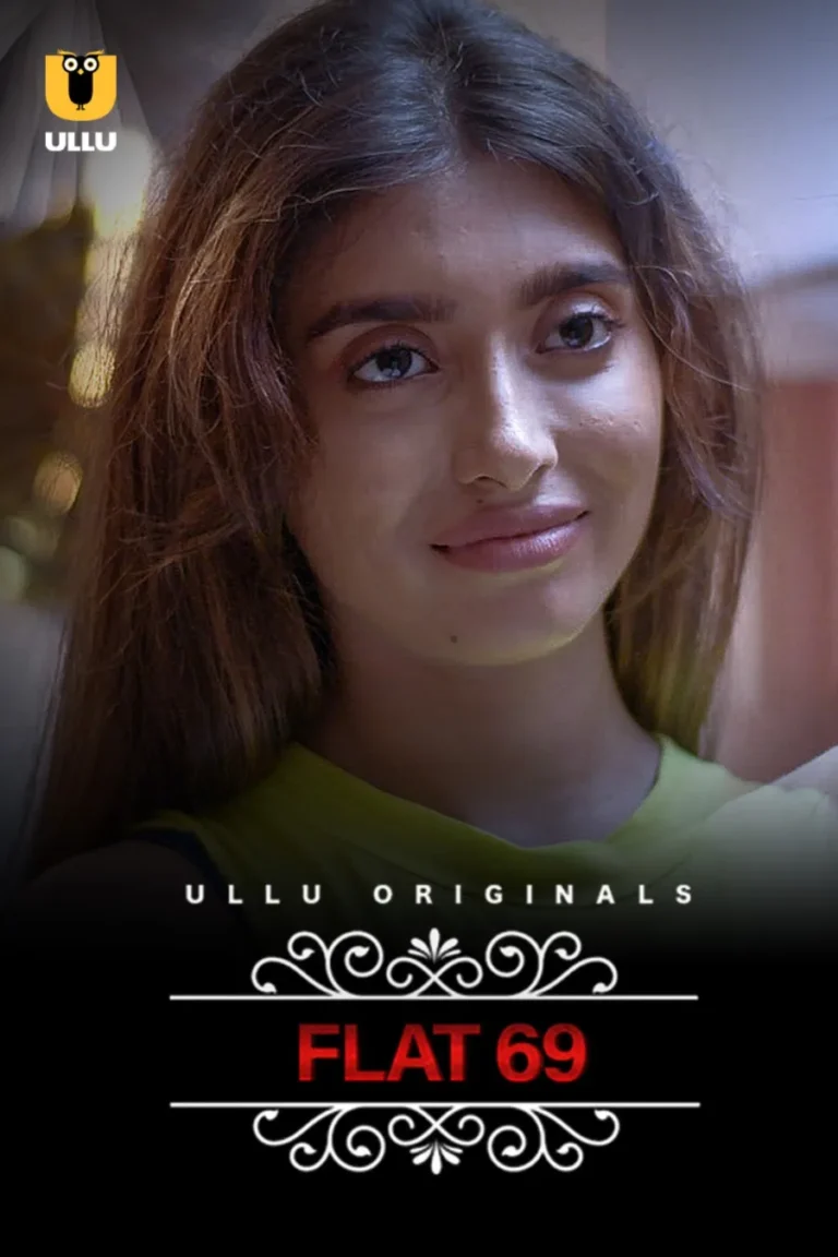 View Ullu Original Series Flat 69 Ep 02 for Free