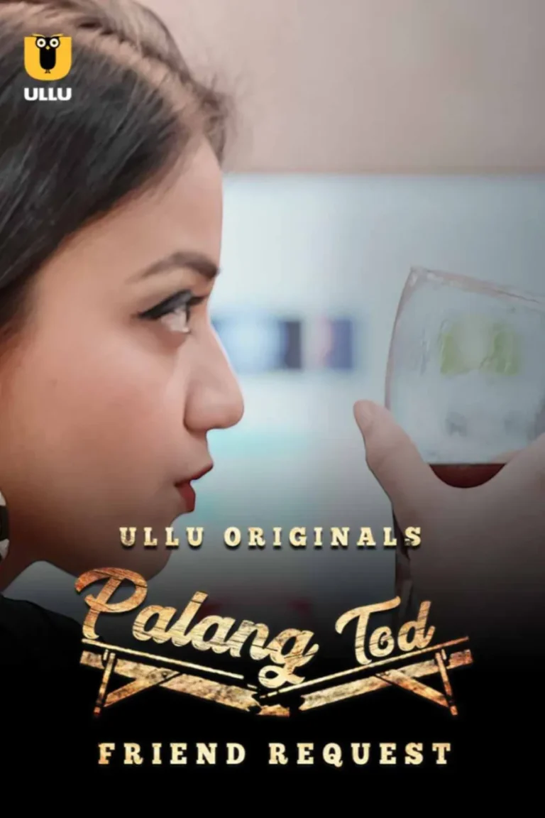 Stream ullu webseries Friend Request in HD for free
