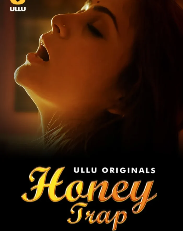 Stream iin HD Ullu ki series Honey Trap - Part 2