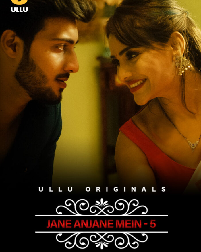 Watch Charmsukh (Jane Anjane Mein) S05 - Ullu Series Online