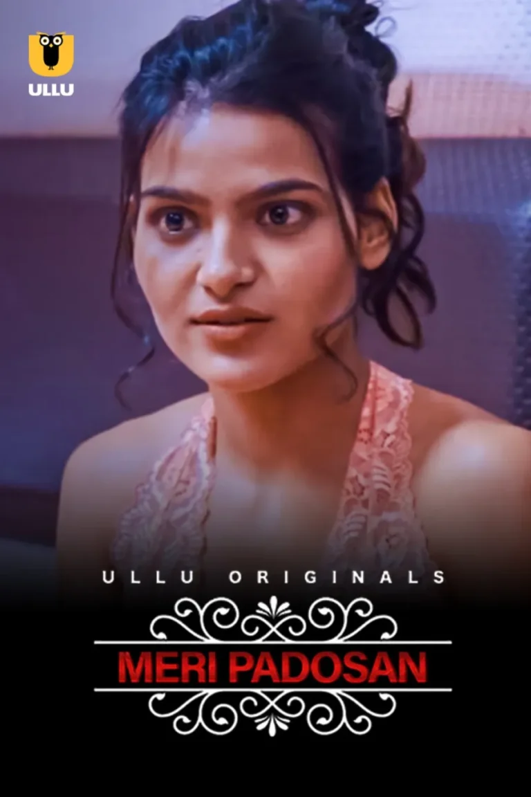 Watch Online for Free Uluu Original Web-Series Meri Padosan
