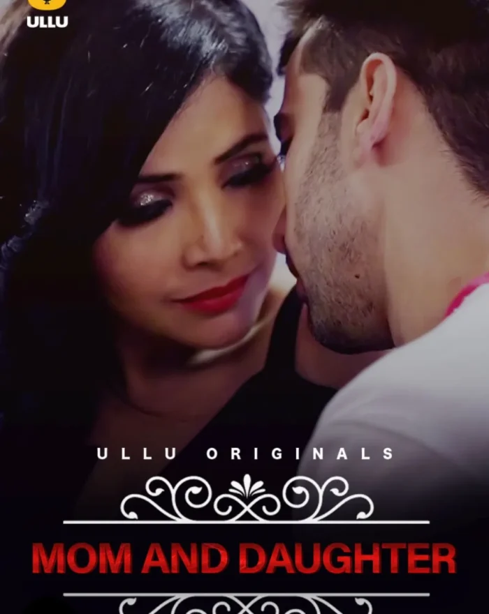 Watch Charmsukh (Mom And Daughter) Ullu Original Web Series