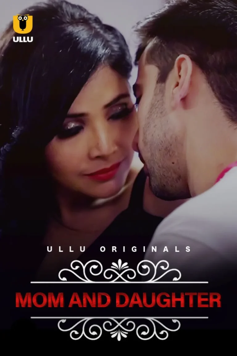 Watch Charmsukh (Mom And Daughter) Ullu Original Web Series