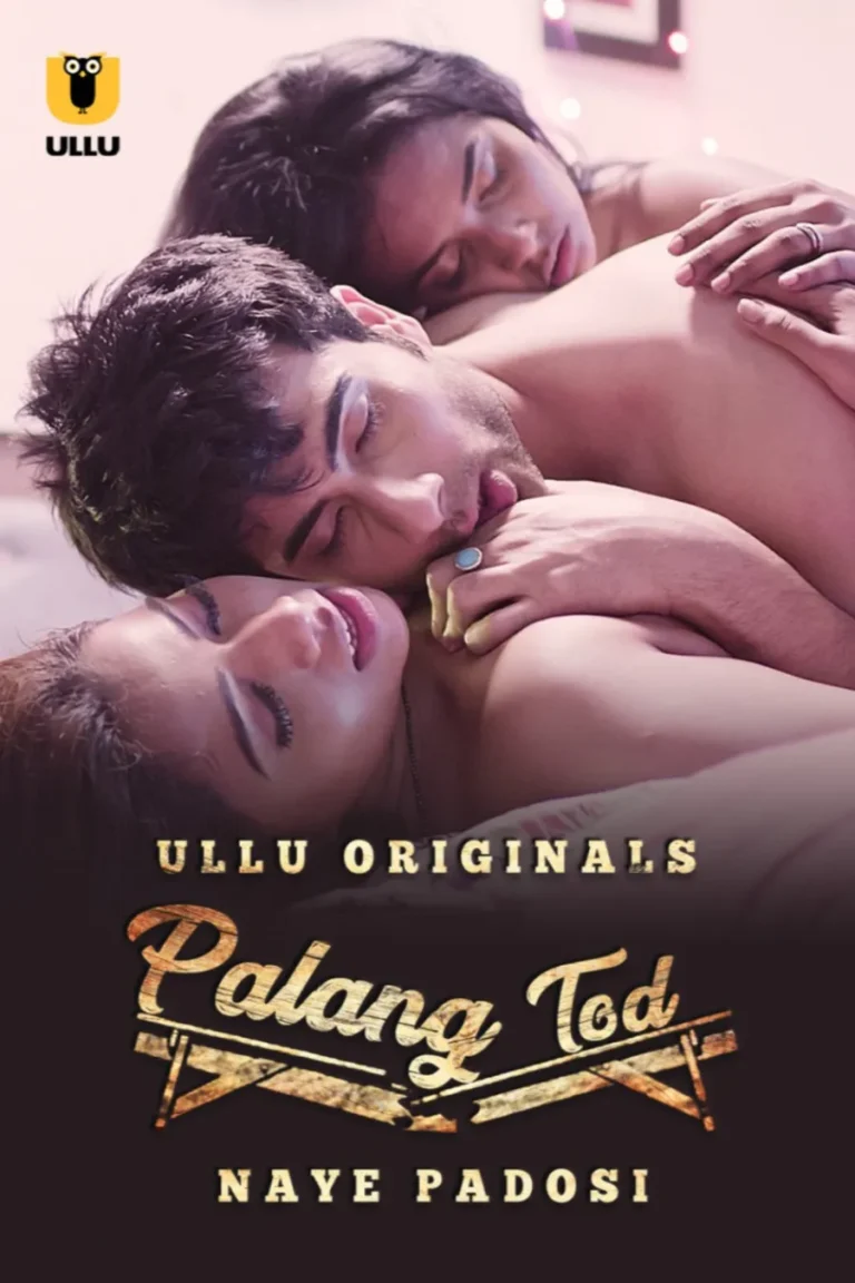 Watch and Download Ullu Web Series Naye Padosi in HD