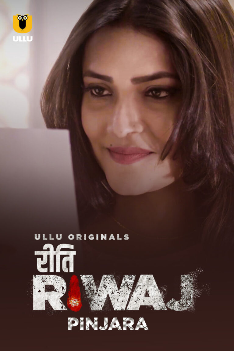 Riti Riwaj _ Pinjara - Ullu series online in HD