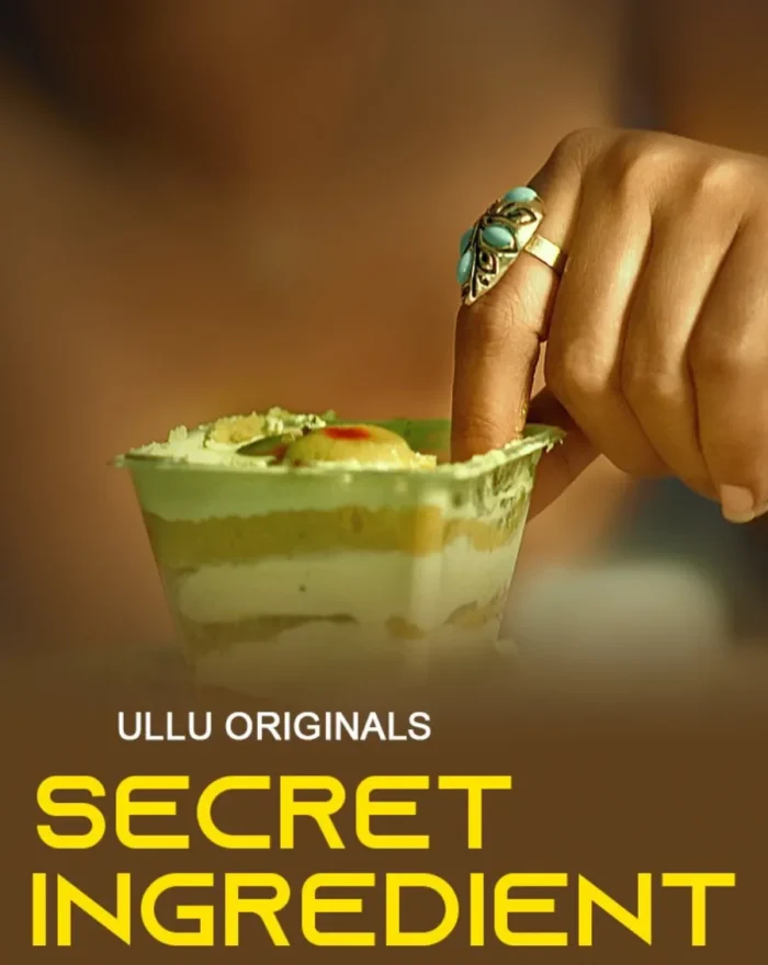 Watch Now ullu webseries Secret Ingredient - Part 1 for Free