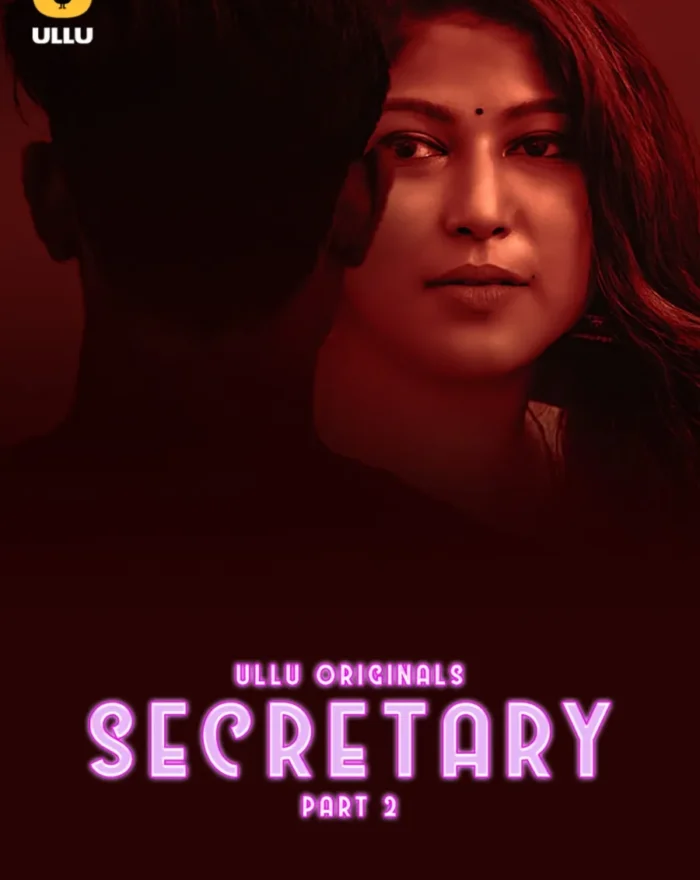 Secretary - Part 2 Ullu web series watch online