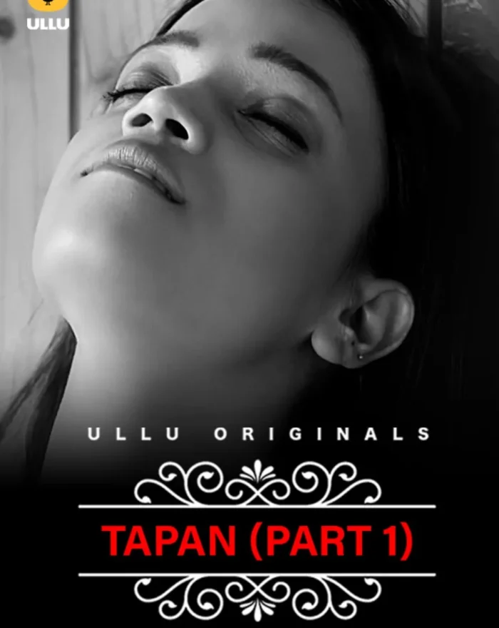 Download and watch now Tapan Part 1 Ullu Web Series