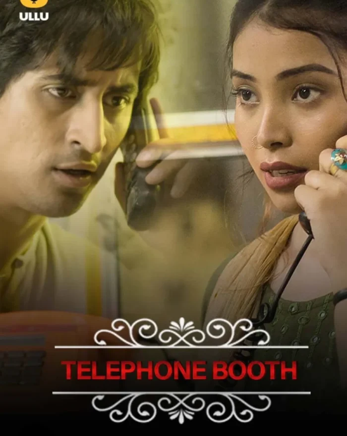 18+ Ullu Web Series Charmsukh (Telephone Booth) Watch in HD for Free