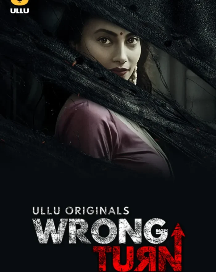 Stream Now Ullu Web-Series Wrong Turn - Part 1 in HD