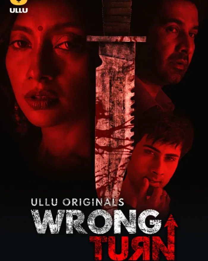 Watch and Download Now Ullu Original Series Wrong Turn - Part 2 For Free