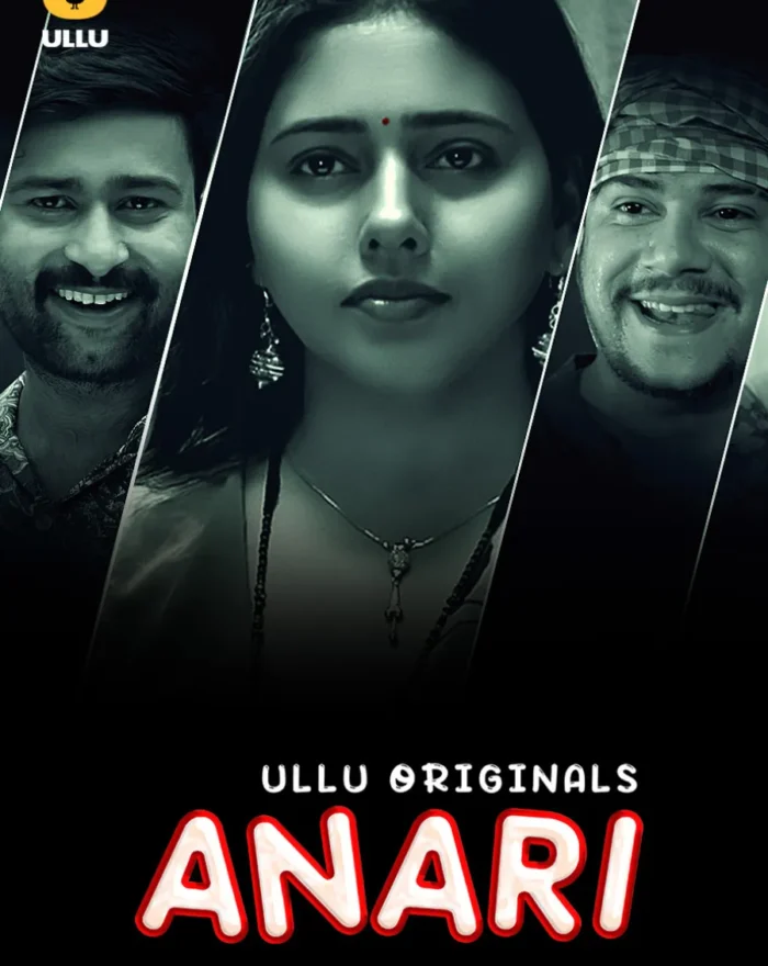 Anari - Part 3 Ullu Web Series Watch Online Free