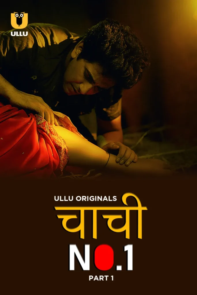 Stream now Ullu Web Series Chachi No.1 - Part 1 in HD