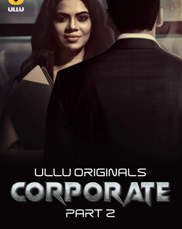 Watch Now Ullu Web Series Corporate - Part 2 in mp4