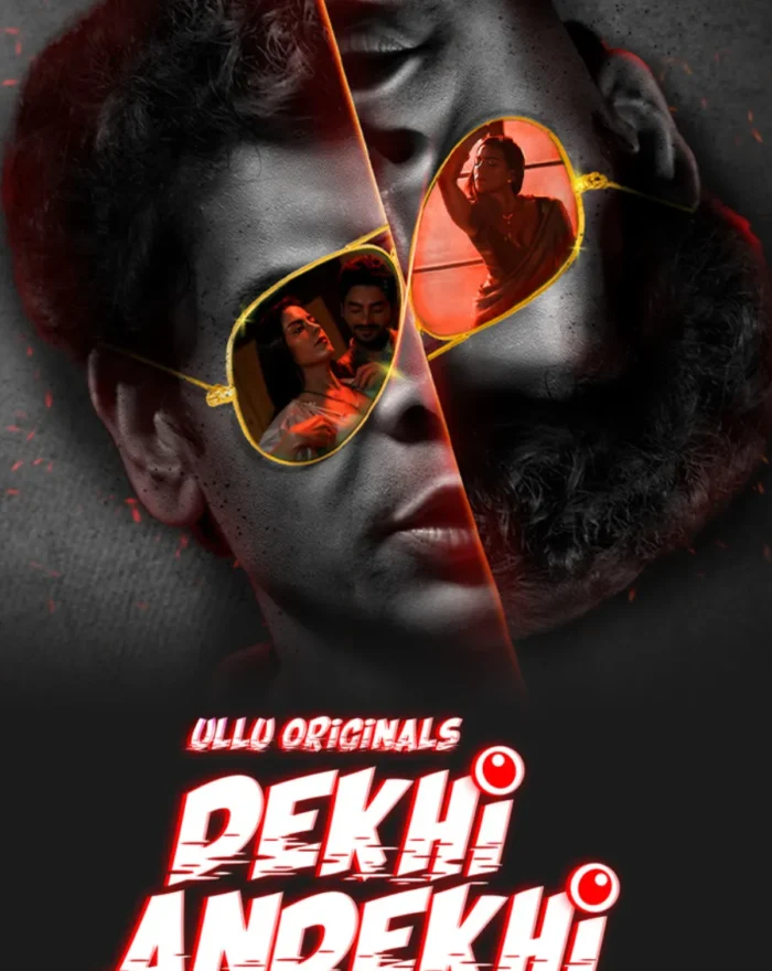 Stream Now Ullu Web Series Dekhi Andekhi - Part 2 in HD