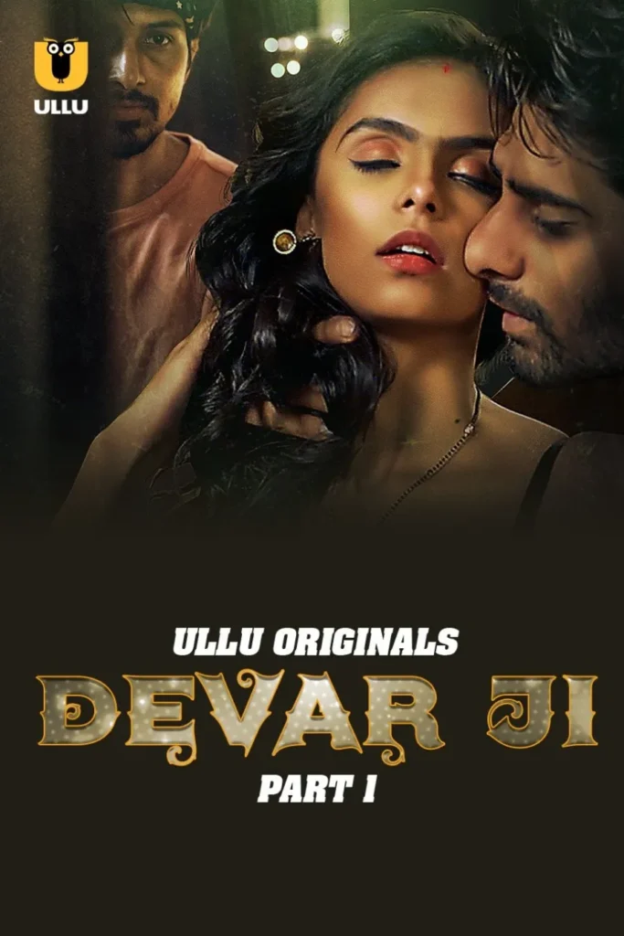 Stream Now Ullu Web Series Devar Ji - Part 1