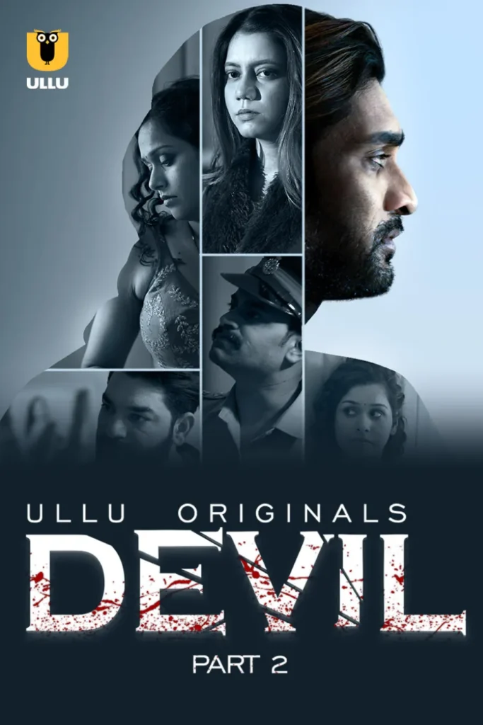 Stream in HD Original Ullu Web Series Devil - Part 2