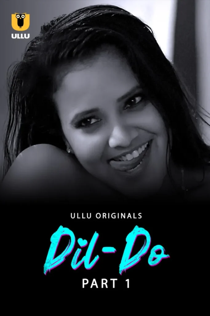 Watch Online Now Ullu Web Series Dil-Do - Part 1