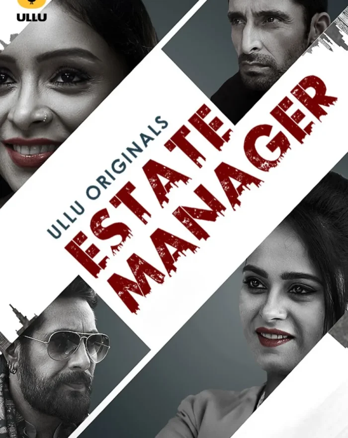 Watch n Download Now Original Ullu Web Series Estate Manager in HD for Free