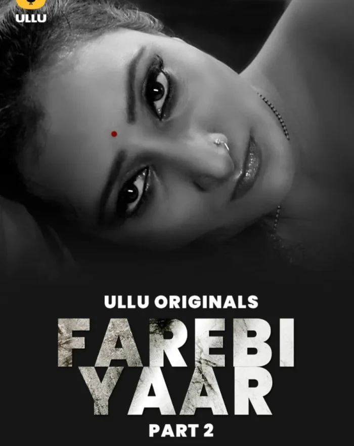 Stream Now Ullu Web Series Farebi Yaar - Part 2