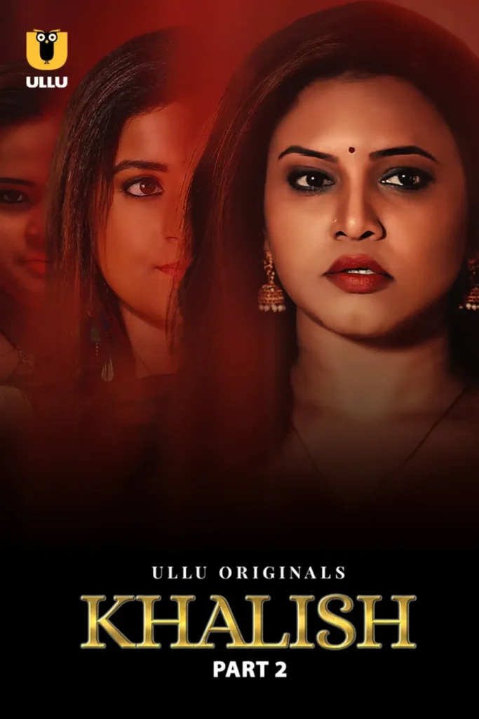 Stream Now Ullu Web Series Khalish - Part 2
