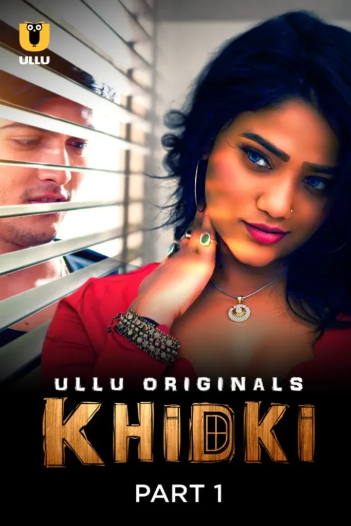 Watch Online Now Ullu Web Series Khidki - Part 1