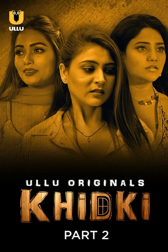 Stream Famous Ullu Web-Series Khidki - Part 2