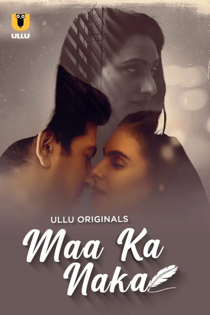 Stream Now Maa Ka Naka Ullu Web Series in HD