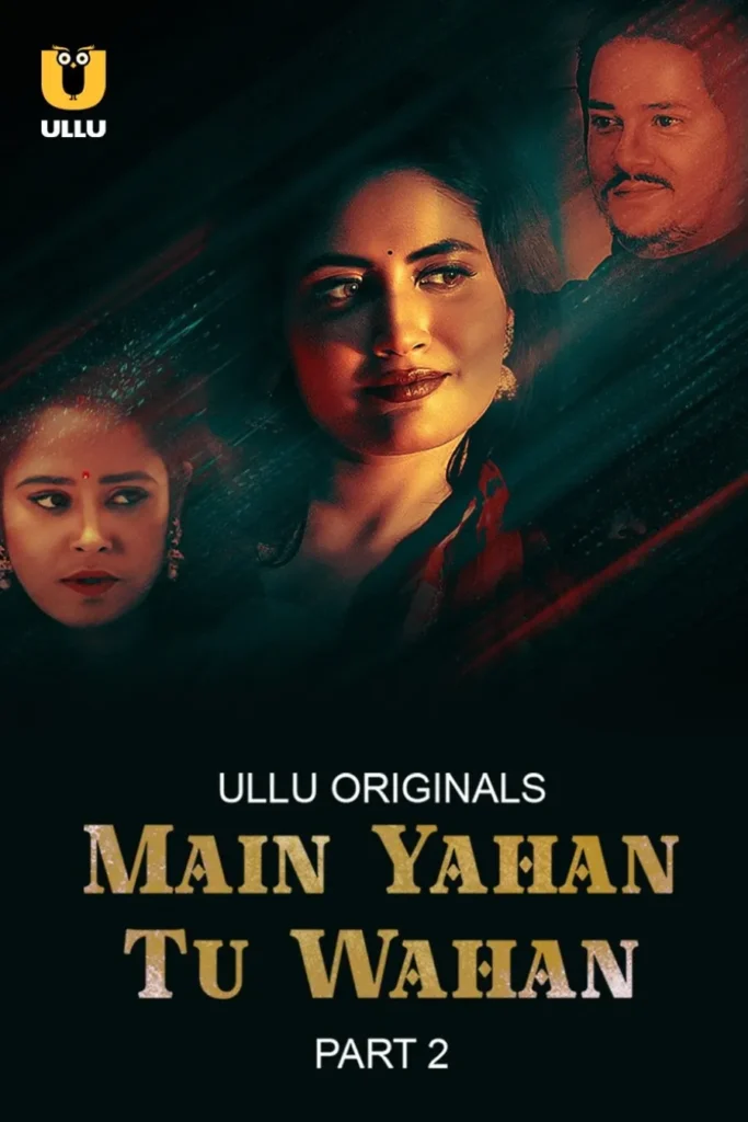 Watch Online Now Main Yahan Tu Wahan - Part 2