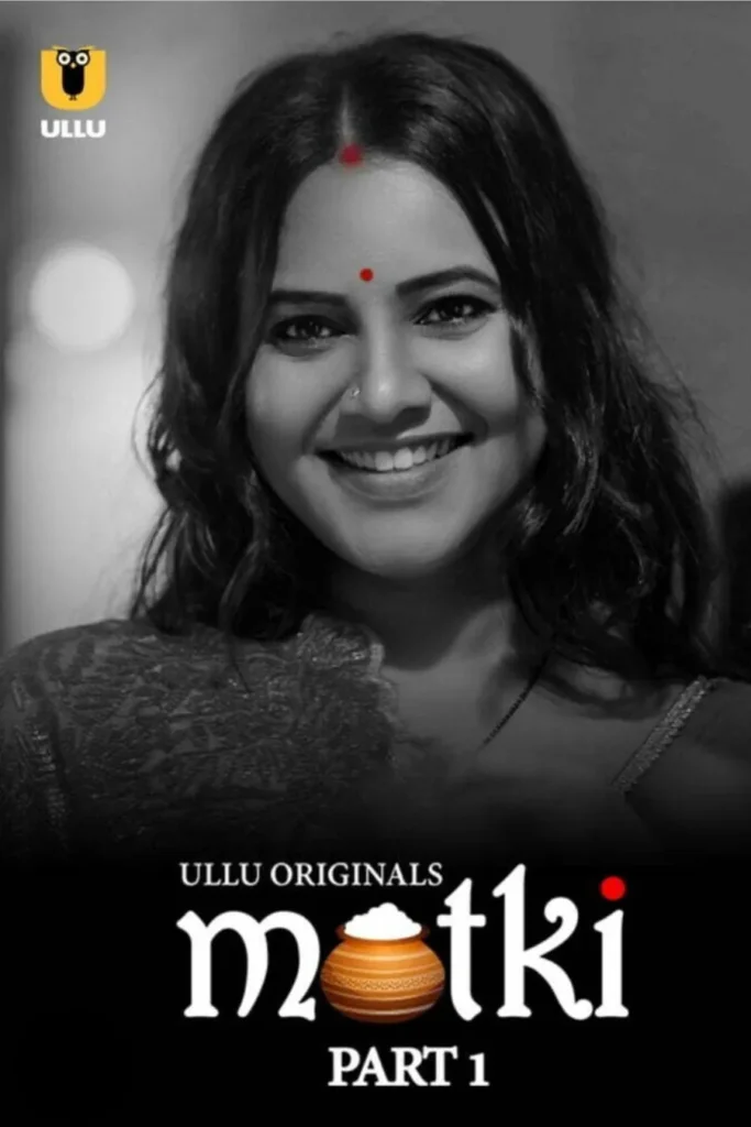 Stream Ullu Web Series Matki - Part 1 in HD