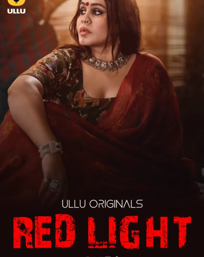 Stream Now Ullu Web Series Red Light - Part 2