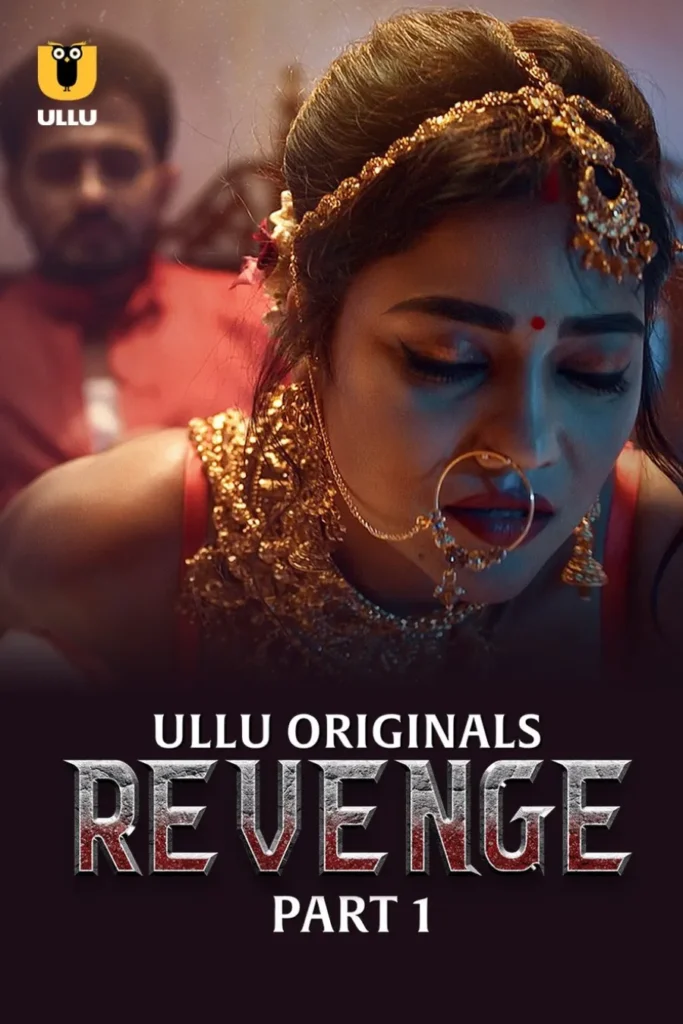 Stream Latest Uluu Web Series Revenge - Part 1 in HD