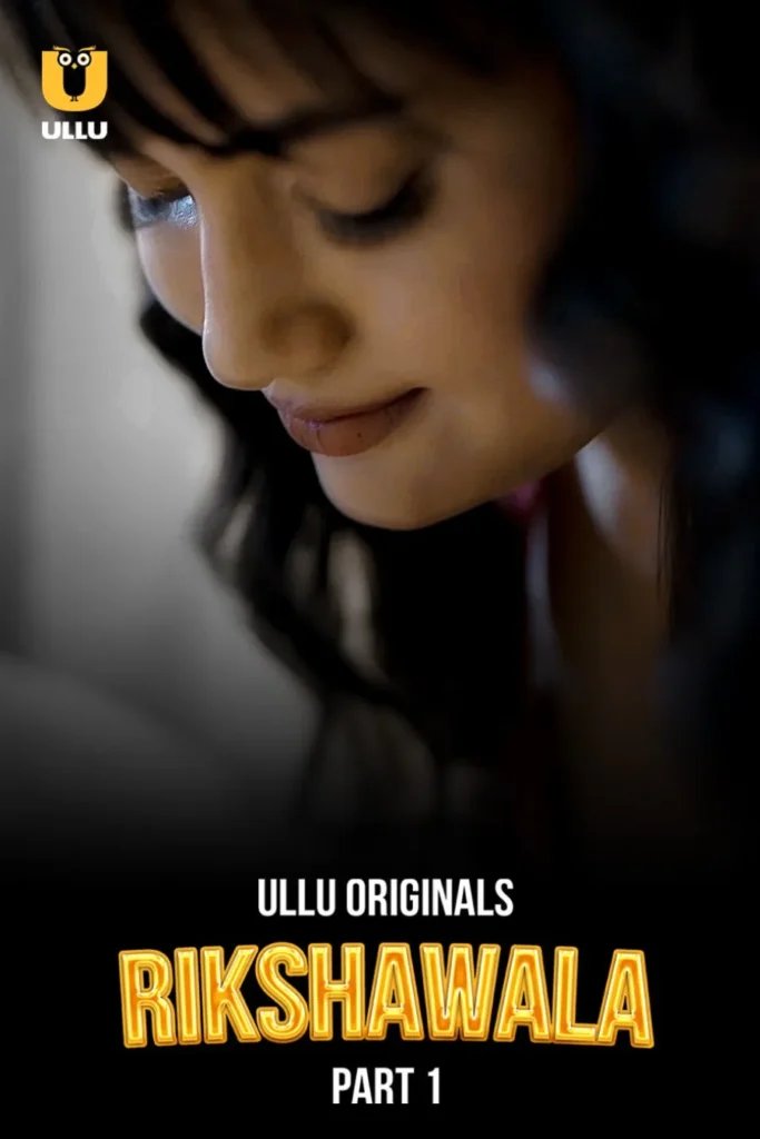 Watch Online Ullu Web Series Rikshawala - Part 1